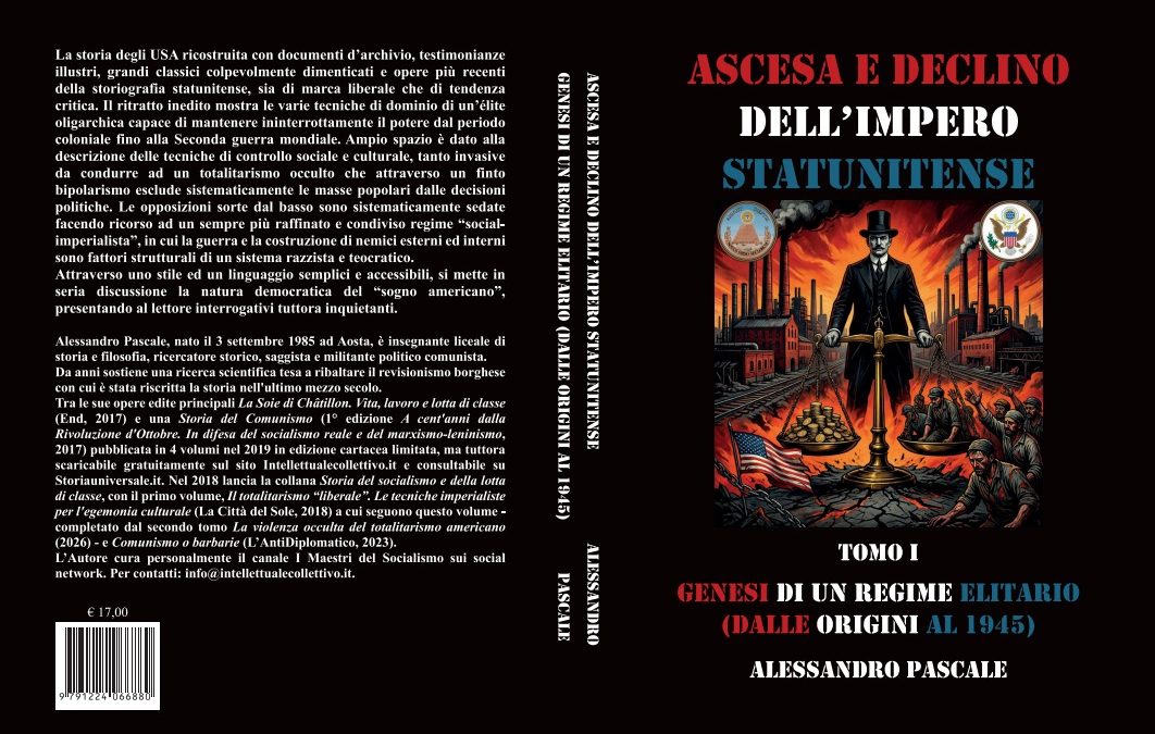 ASCESA E DECLINO DELL’IMPERO STATUNITENSE – GENESI DI UN REGIME ELITARIO